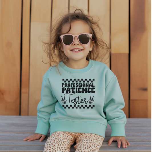 Proffessional Patience Tester Sweatshirt || Seafoam